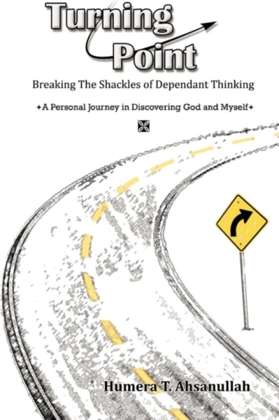 Turning Point av HUMERA T. AHSANULLAH (Paperback)
