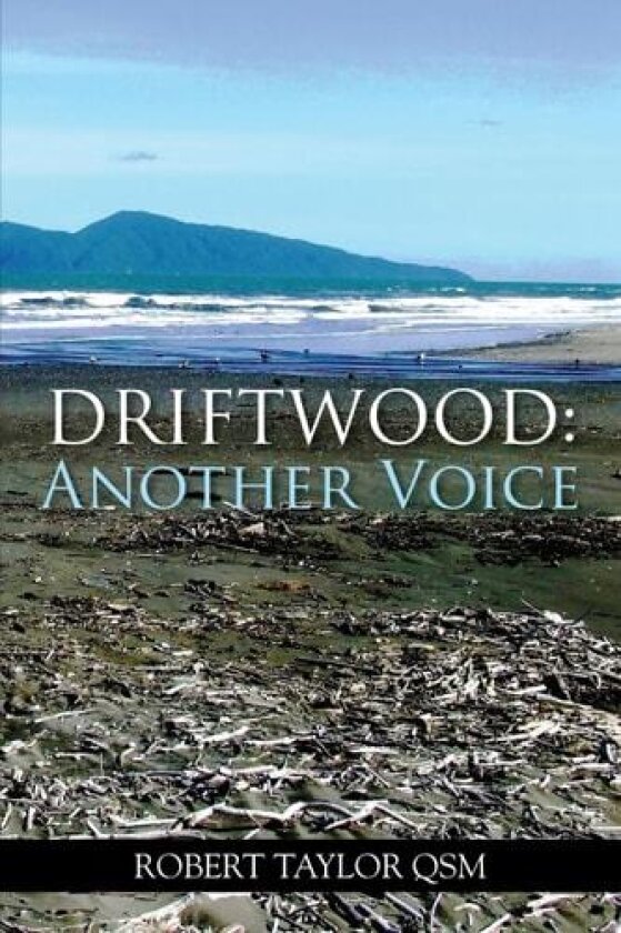 Driftwood: Another Voice av Robert Taylor (Paperback)