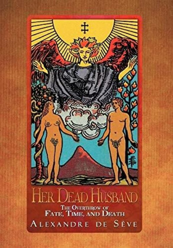 Her Dead Husband av Alexandre De S Ve, Alexandre De Seve (Hardcover)
