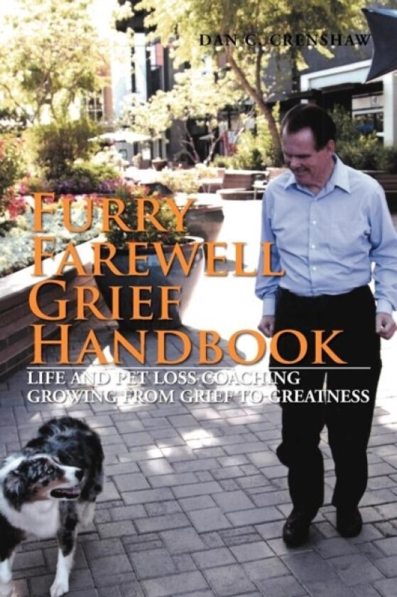 Furry Farewell Grief Handbook av Dan C Crenshaw (Paperback)