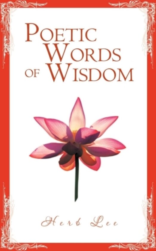Poetic Words of Wisdom av Herb Lee (Paperback)