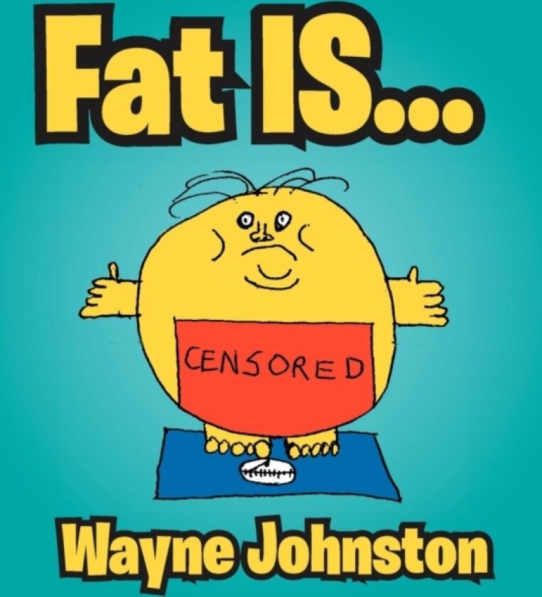 Fat Is... av Professor Wayne Johnston (Paperback)