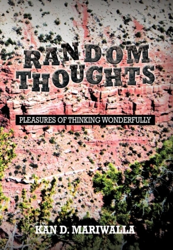 Random Thoughts av Kan D Mariwalla (Hardcover)
