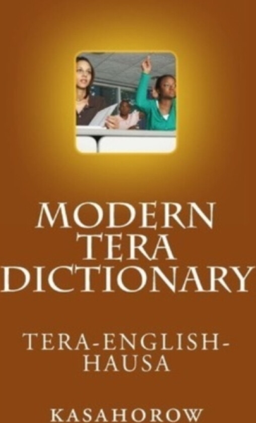 Modern Tera Dictionary av Maimuna Adamu Magaji, Mohammed Aminu Mu'azu (Paperback)