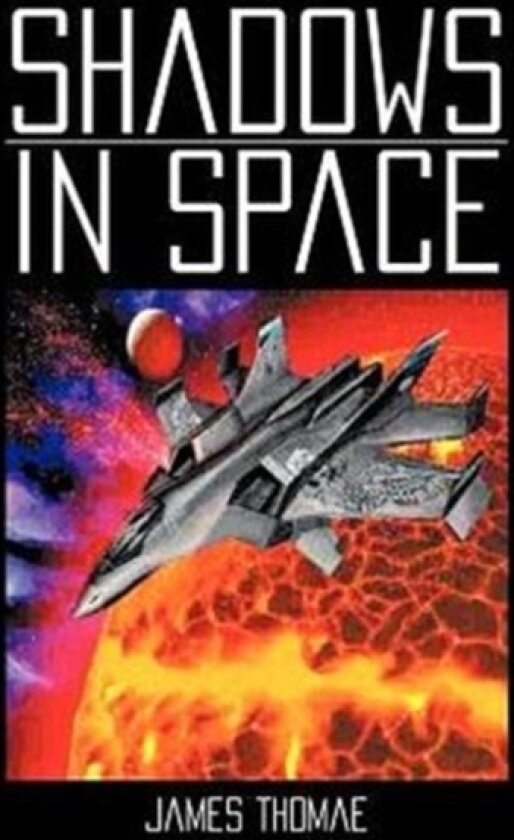 Shadows in Space av James Thomae (Hardcover)
