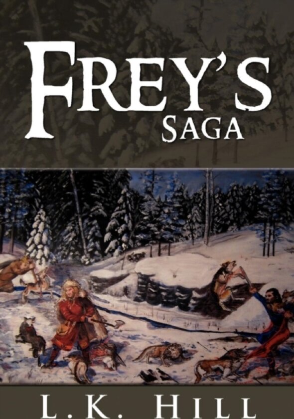 Frey's Saga av L K Hill (Paperback)