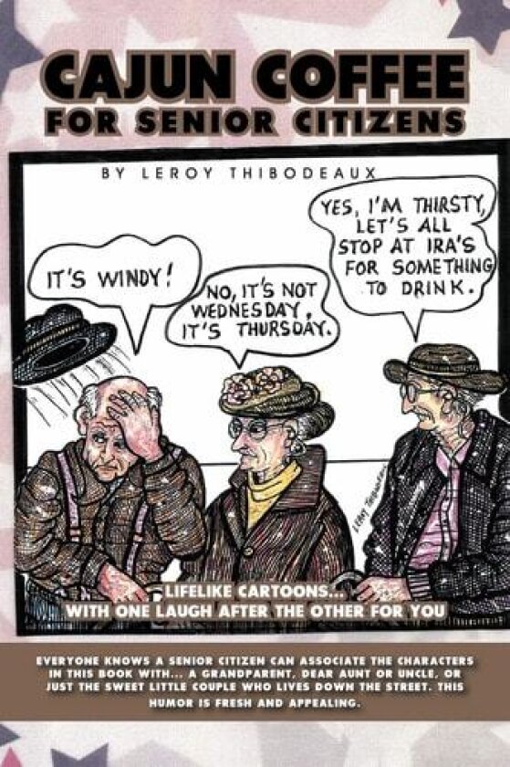 Cajun Coffee for Senior Citizens av Leroy Thibodeaux (Paperback)