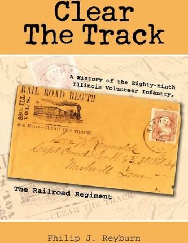 Clear the Track av Philip J Reyburn (Paperback)