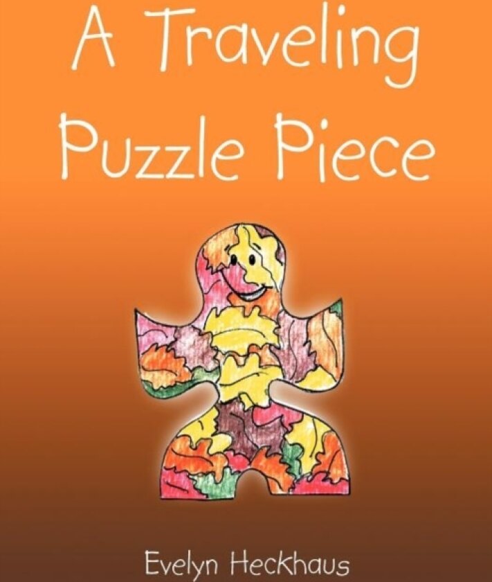 A Traveling Puzzle Piece av Evelyn Heckhaus (Paperback)