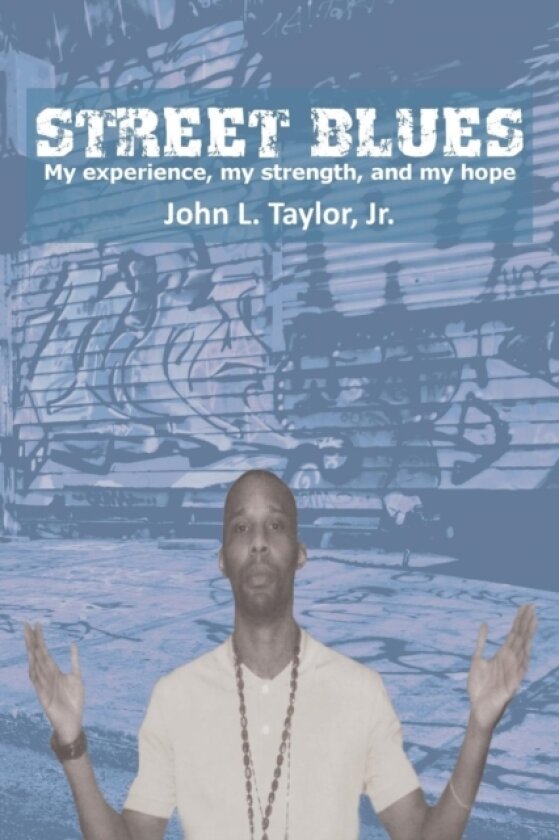 Street Blues av John L Jr Taylor (Paperback)