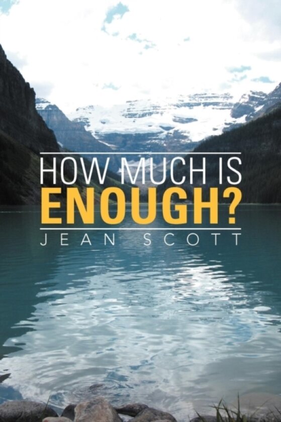 How Much Is Enough? av Jean Scott (Paperback)