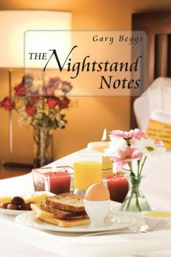 The Nightstand Notes av Gary Beggs (Paperback)