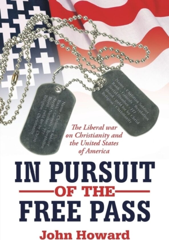 In Pursuit of the Free Pass av John Howard (Paperback)