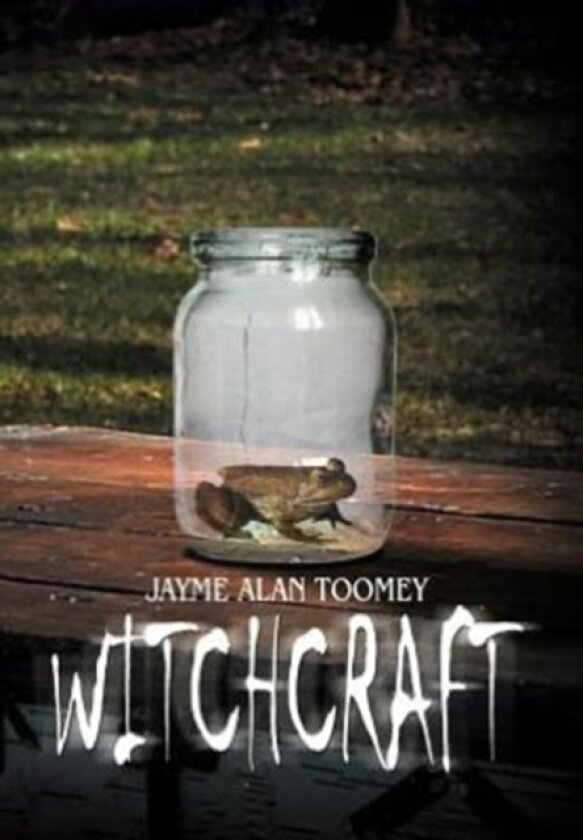 Witchcraft av Jayme Alan Toomey (Hardcover)