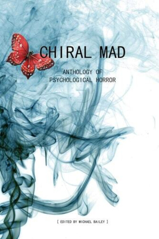 Chiral Mad av Michael Bailey (Paperback)