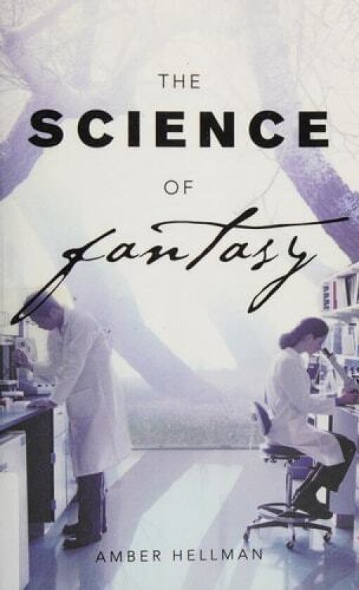 The Science of Fantasy av Amber Hellman (Paperback)