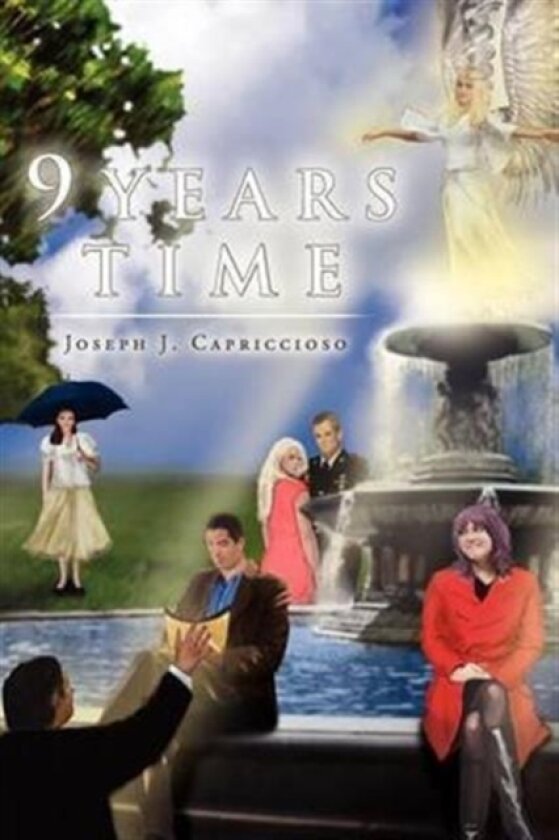 9 Years Time av Joseph J Capriccioso (Paperback)