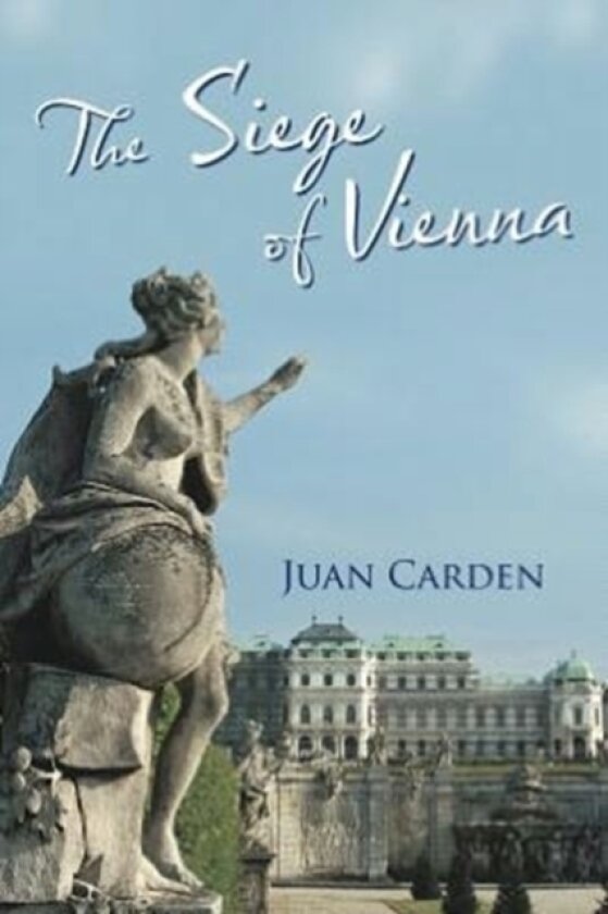 The Siege of Vienna av Juan Carden (Paperback)