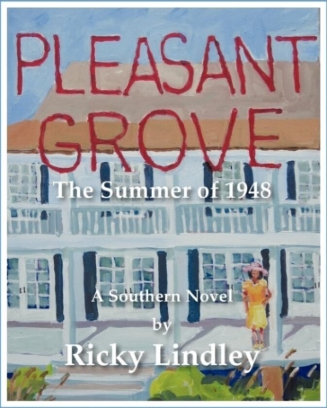 Pleasant Grove av Ricky Lindley (Hardcover)
