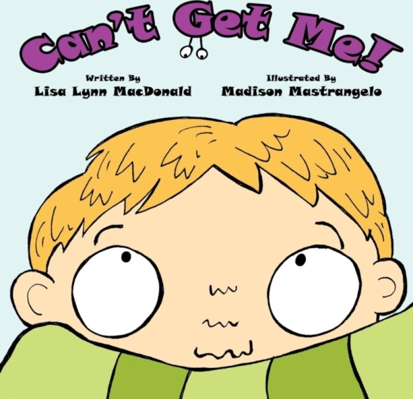 Can't Get Me! av Lisa Lynn MacDonald (Paperback)
