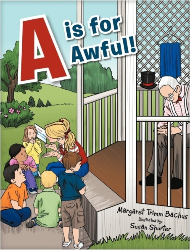 A is for Awful! av Margaret Trimm Bachus (Paperback)