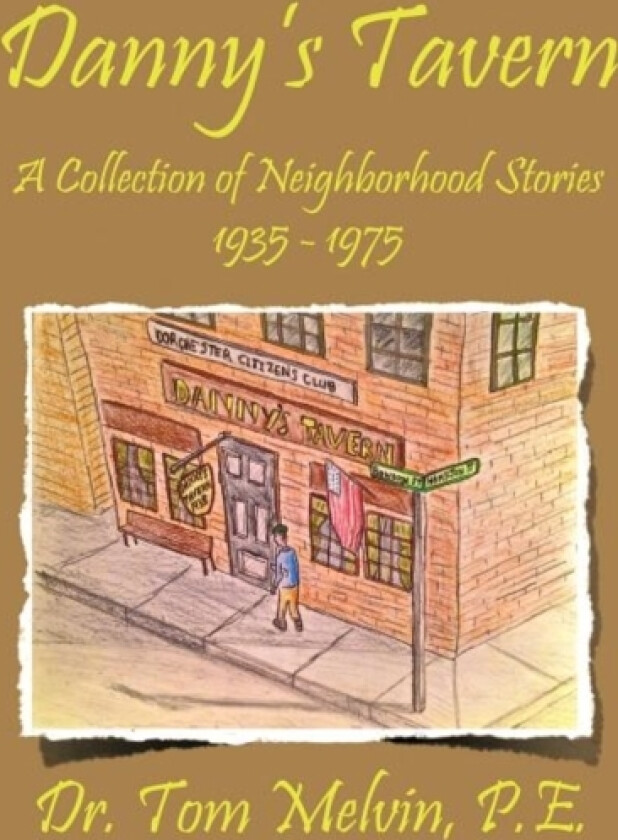 Danny's Tavern av Dr Tom Melvin (Paperback)