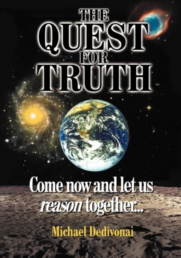 The Quest For Truth av Michael Dedivonai (Hardcover)