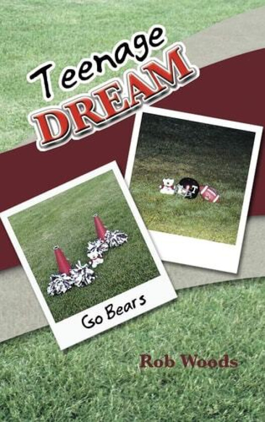 Teenage Dream av Rob Woods (Hardcover)