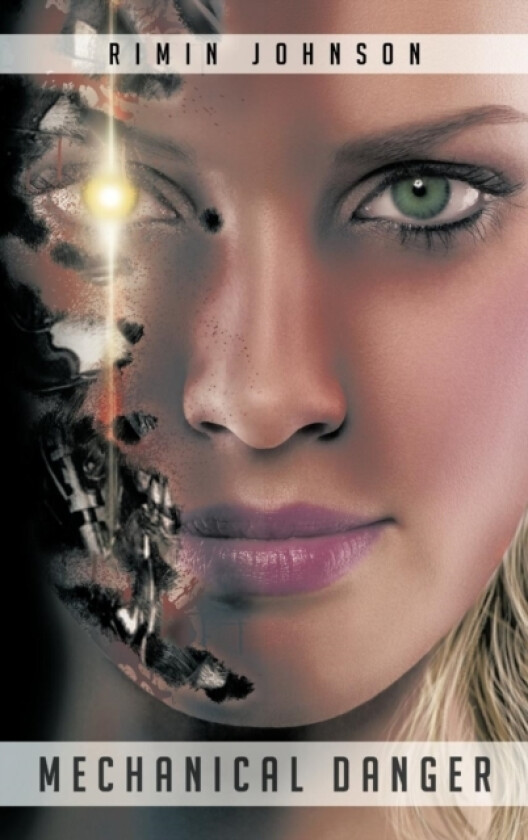 Mechanical Danger av Rimin Johnson (Hardcover)