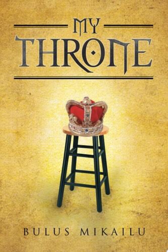 My Throne av Bulus Mikailu (Paperback)