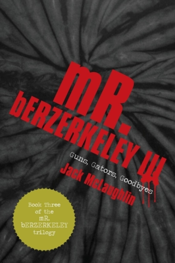 Mr. Berzerkeley III av Jack McLaughlin (Paperback)