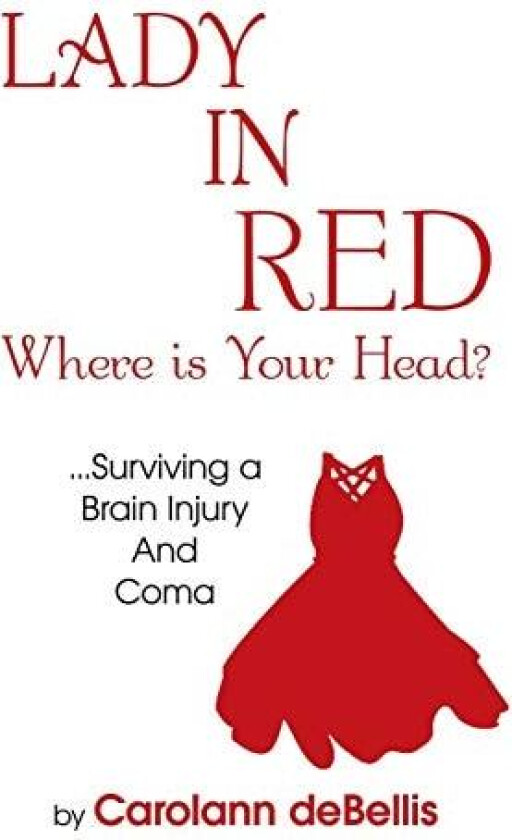 Lady in Red av Carolann deBellis (Hardcover)