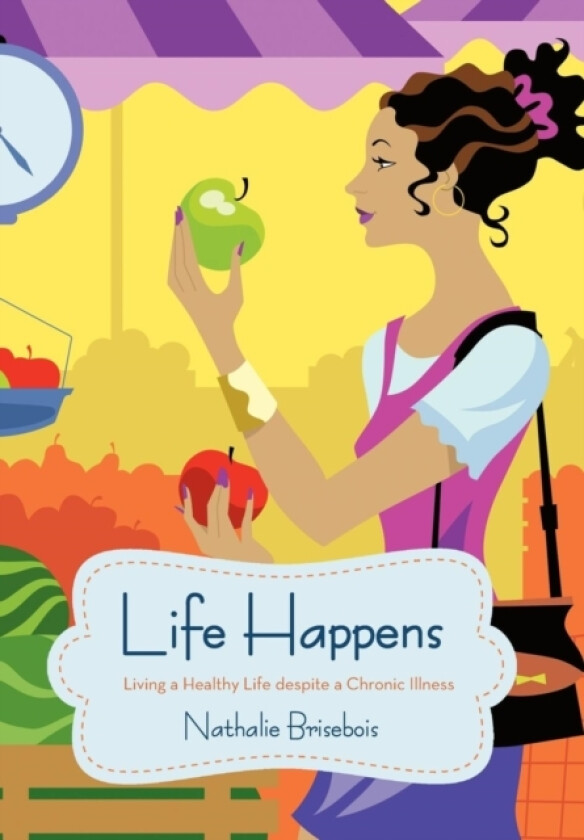 Life Happens av Nathalie Brisebois (Hardcover)