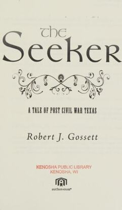 THE Seeker av Robert J. Gossett (Hardcover)