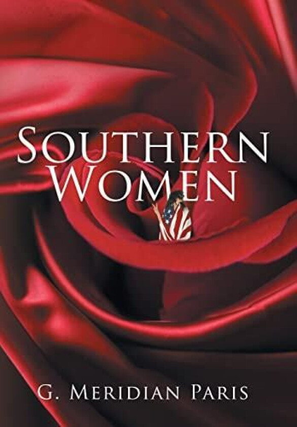 Southern Women av G.Meridian Paris (Hardcover)