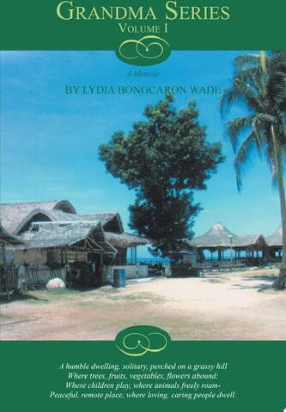 Grandma Series Volume I av Lydia Bongcaron Wade (Paperback)