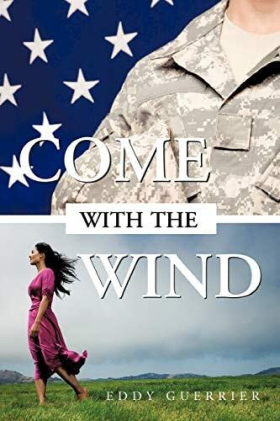 Come with the Wind av Eddy Guerrier (Paperback)