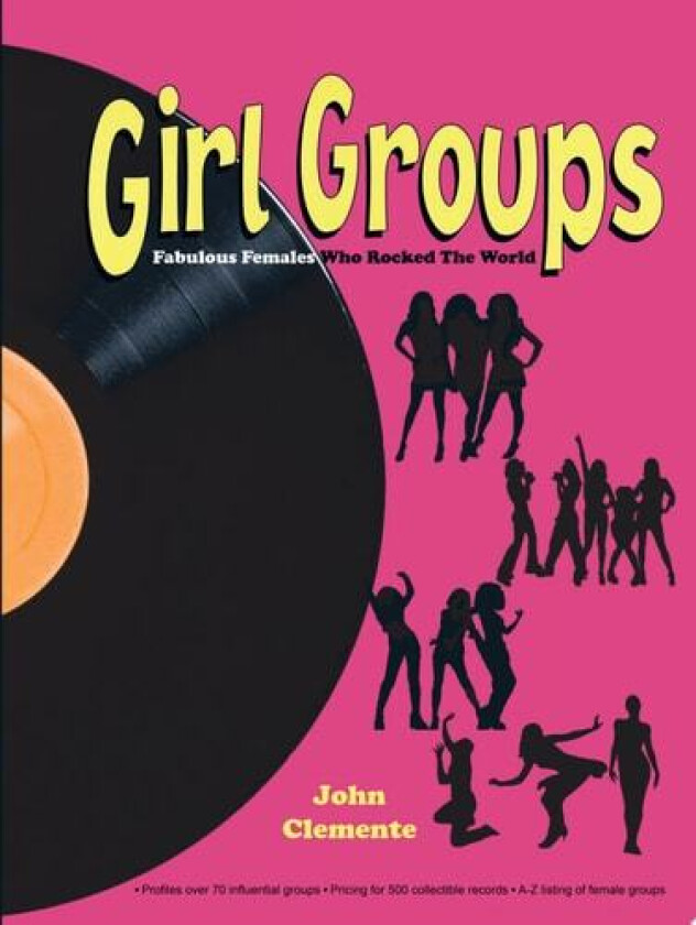 Girl Groups av John Clemente (Paperback)