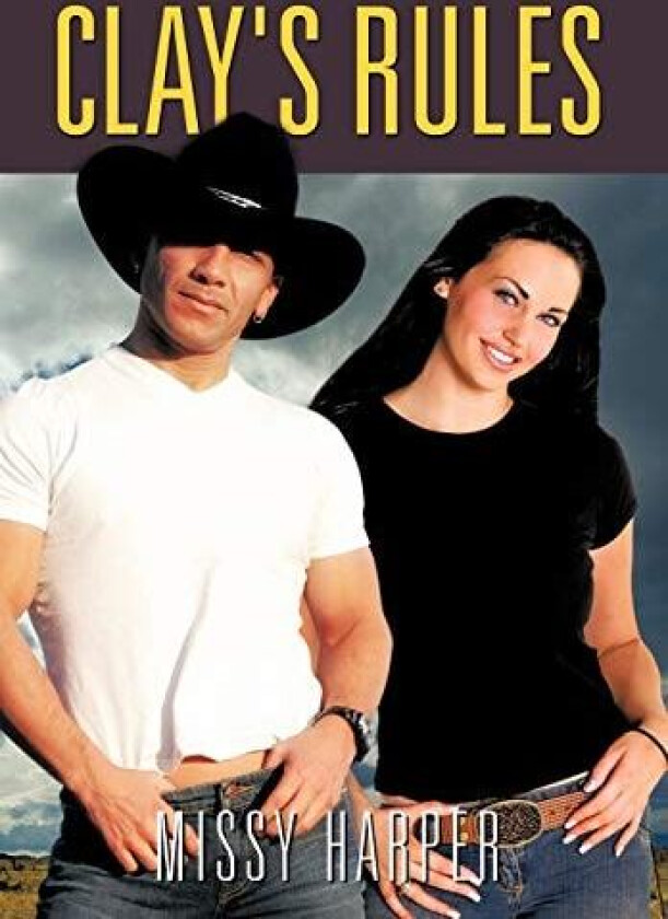 Clay's Rules av Missy Harper (Hardcover)
