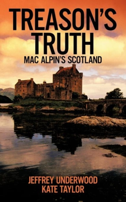Treason's Truth av Jeffrey Underwood, Kate Taylor (Paperback)