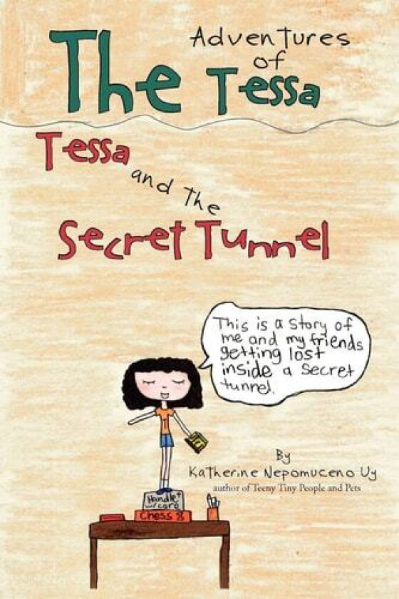 The Adventures of Tessa av Katherine Nepomuceno Uy (Paperback)