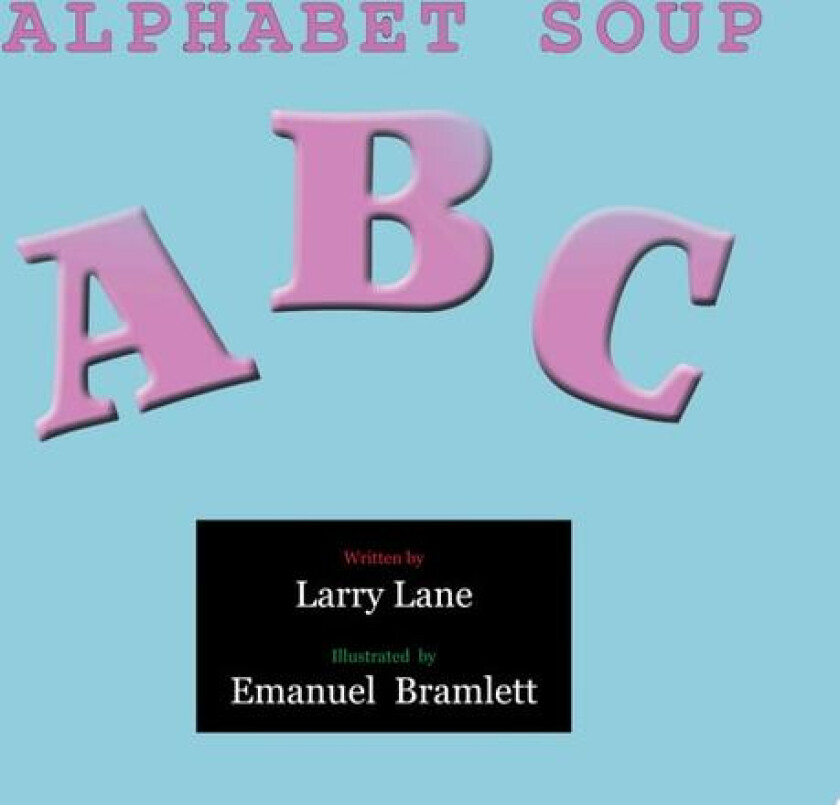 Alphabet Soup av Larry Lane (Paperback)