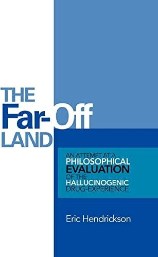 The Far-Off Land av Eric Hendrickson (Hardcover)