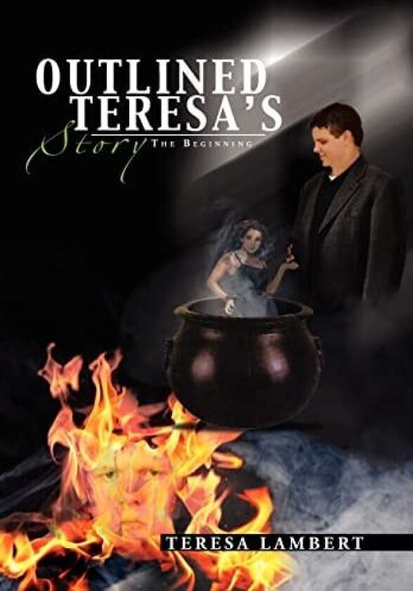 Outlined Teresa's Story av Teresa Lambert (Hardcover)
