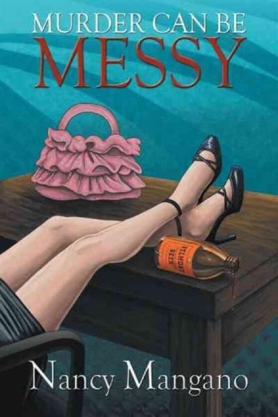 Murder Can Be Messy av Nancy Mangano (Hardcover)