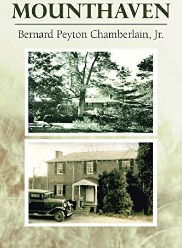 Mounthaven av Bernard Peyton Chamberlain Jr. (Paperback)