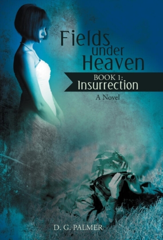Fields Under Heaven av D G Palmer (Hardcover)