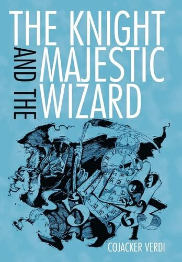 The Knight and the Majestic Wizard av Cojacker Verdi (Hardcover)