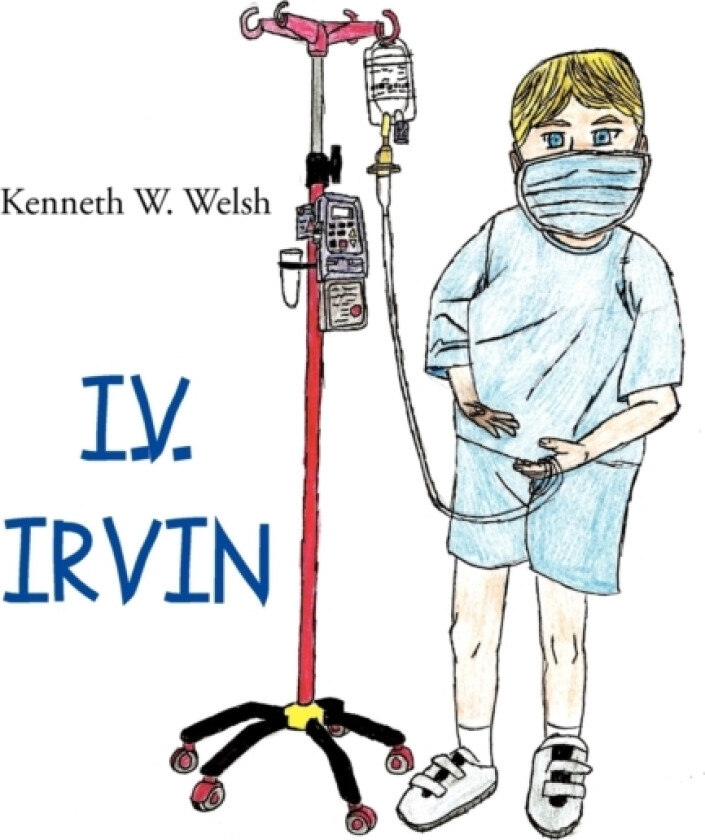 I.V. Irvin av Kenneth W Welsh (Paperback)