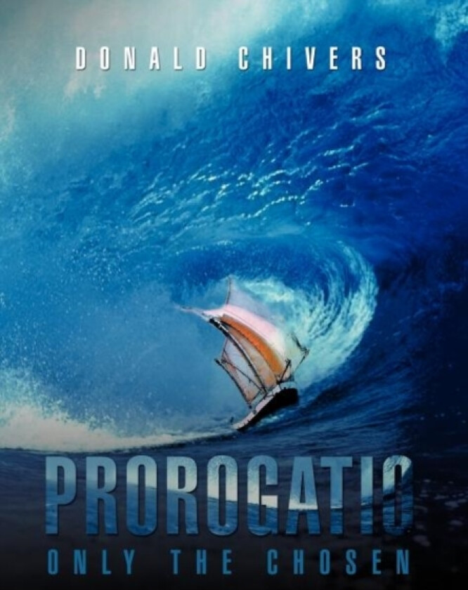 Prorogatio av Donald Chivers (Hardcover)